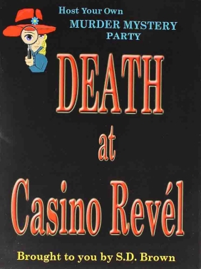HOST YOUR OWN MURDER PARTY: DEATH AT CASINO REVEL